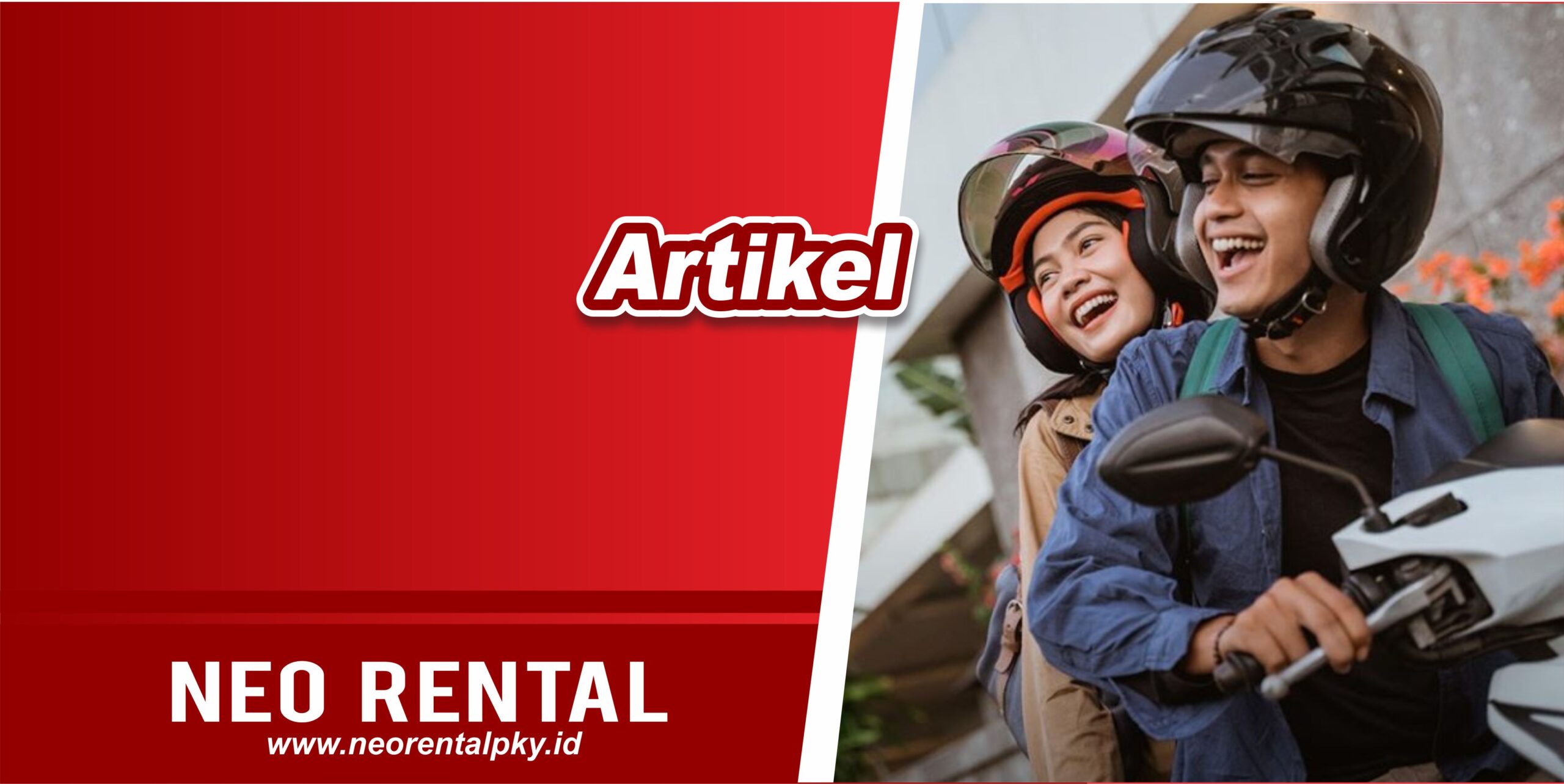 Banner Artikel Neo Rental Palangkaraya